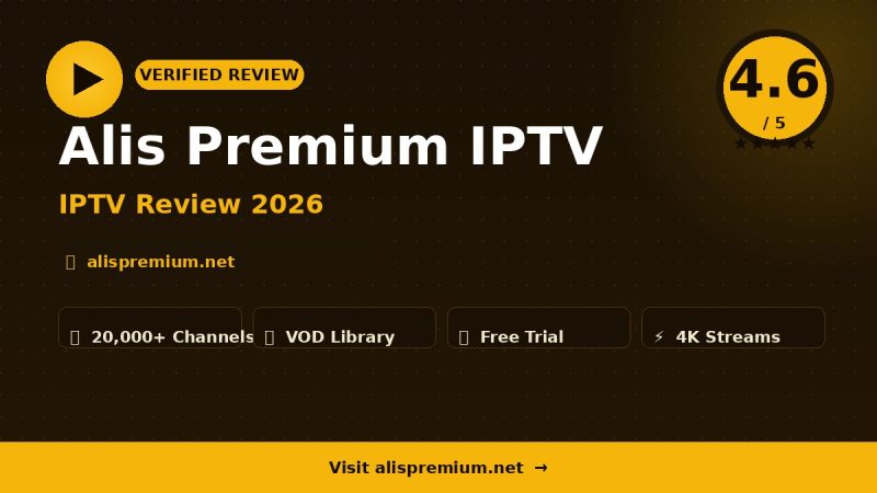 Alis Premium IPTV Review 2026 – Is It Worth It?