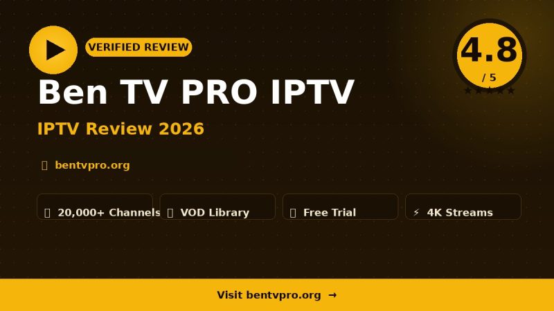 Ben TV PRO IPTV Review 2026 – Is It Worth It?