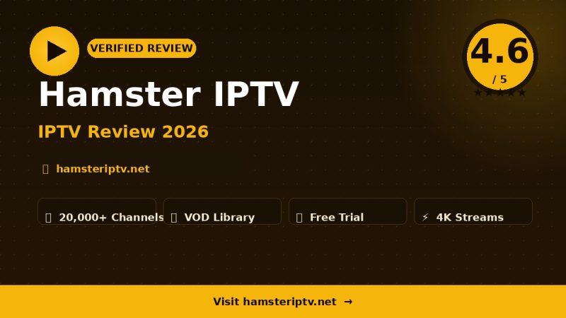 Hamster IPTV Review 2026 – Is It Worth It?