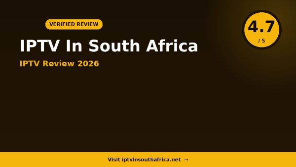 Iptv In South Africa IPTV Review 2026 — 8,000+ Channels, 4K Quality & Free Trial