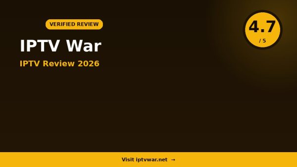 Iptv War IPTV Review 2026 — 12,000+ Channels, 4K & FHD & Free Trial