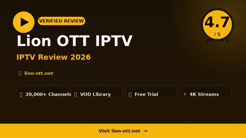 Lion OTT IPTV Review 2026 – Is It Worth It?