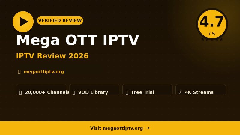 Mega OTT IPTV Review 2026 – Is It Worth It?