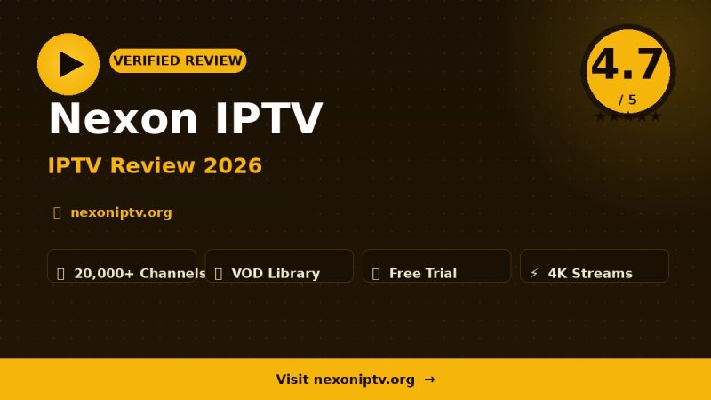 Nexon IPTV Review 2026 – Is It Worth It?