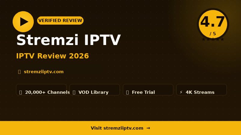 Stremzi IPTV Review 2026 – Is It Worth It?