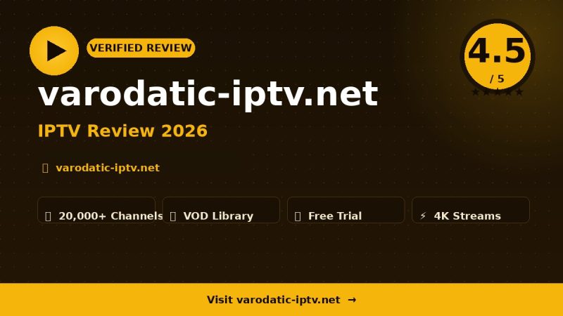 varodatic-iptv.net Review 2026 – Is It Worth It?