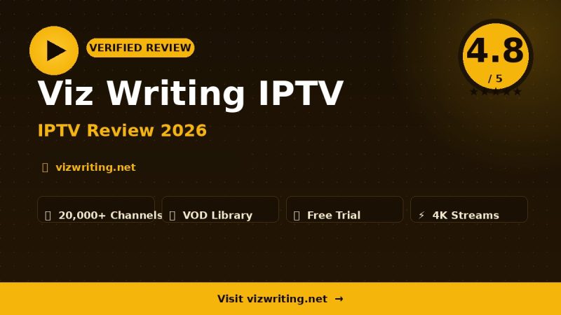 Viz Writing IPTV Review 2026 – Is It Worth It?