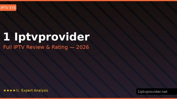1 Iptvprovider Review 2026 — Channels, Pricing & Honest Rating
