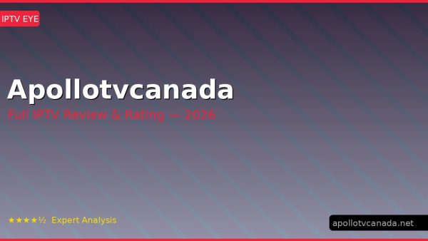 Apollotvcanada Review 2026 — Channels, Pricing & Honest Rating