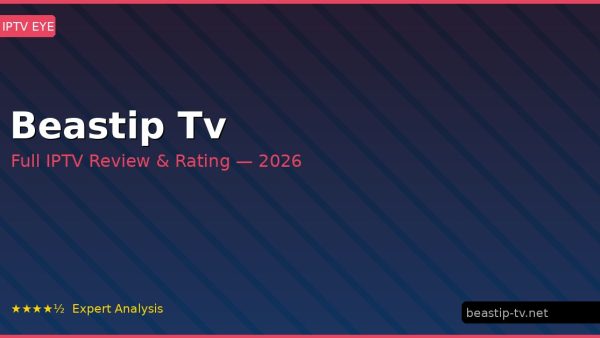 Beastip Tv Review 2026 — Channels, Pricing & Honest Rating