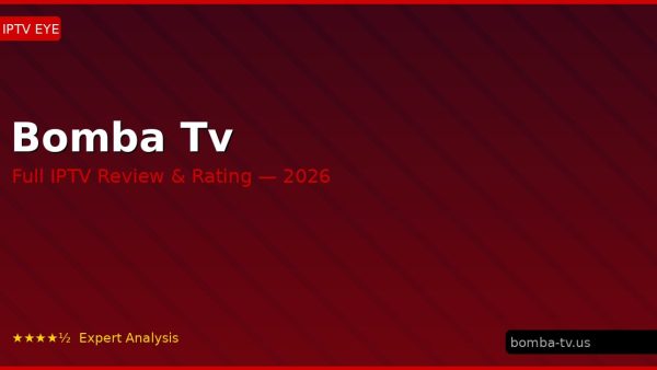 Bomba Tv Review 2026 — Channels, Pricing & Honest Rating