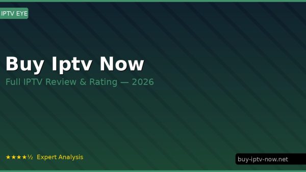 Buy Iptv Now Review 2026 — Channels, Pricing & Honest Rating