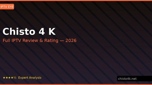 Chisto 4 K Review 2026 — Channels, Pricing & Honest Rating