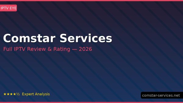Comstar Services Review 2026 — Channels, Pricing & Honest Rating