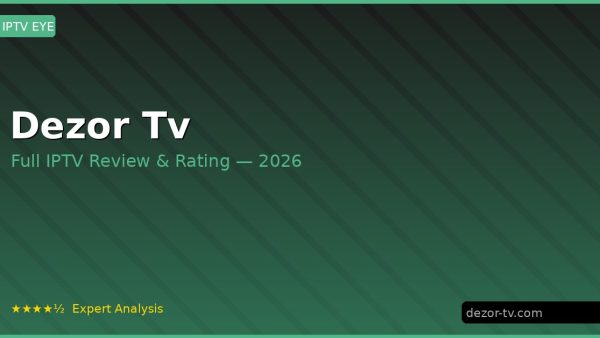 Dezor Tv Review 2026 — Channels, Pricing & Honest Rating