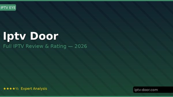 Iptv Door Review 2026 — Channels, Pricing & Honest Rating