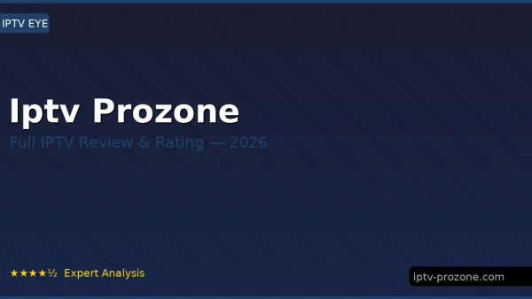 Iptv Prozone Review 2026 — Channels, Pricing & Honest Rating