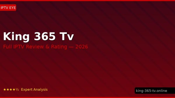 King 365 Tv Review 2026 — Channels, Pricing & Honest Rating