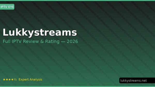 Lukkystreams Review 2026 — Channels, Pricing & Honest Rating