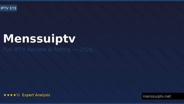 Menssuiptv Review 2026 — Channels, Pricing & Honest Rating