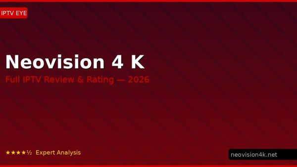 Neovision 4 K Review 2026 — Channels, Pricing & Honest Rating