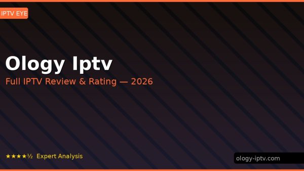 Ology Iptv Review 2026 — Channels, Pricing & Honest Rating