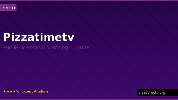 Pizzatimetv Review 2026 — Channels, Pricing & Honest Rating