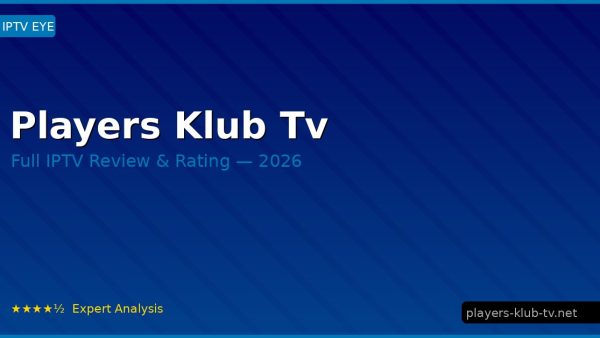Players Klub Tv Review 2026 — Channels, Pricing & Honest Rating