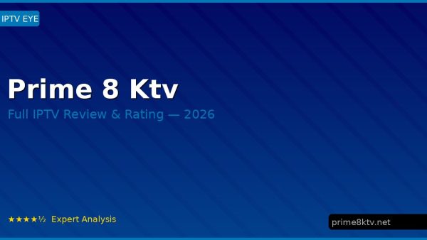 Prime 8 Ktv Review 2026 — Channels, Pricing & Honest Rating