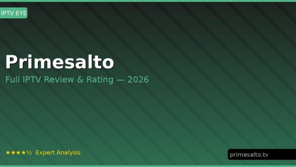 Primesalto Review 2026 — Channels, Pricing & Honest Rating