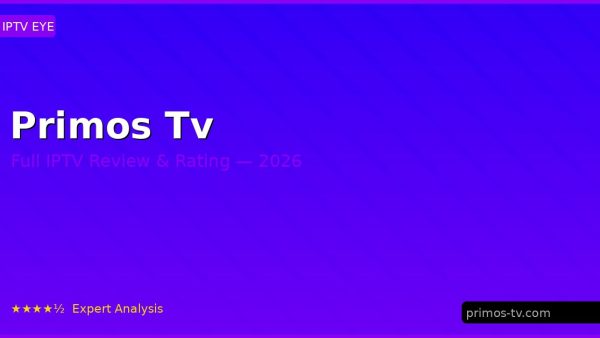 Primos Tv Review 2026 — Channels, Pricing & Honest Rating