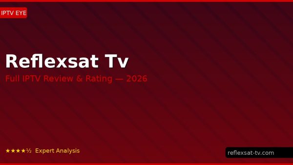 Reflexsat Tv Review 2026 — Channels, Pricing & Honest Rating