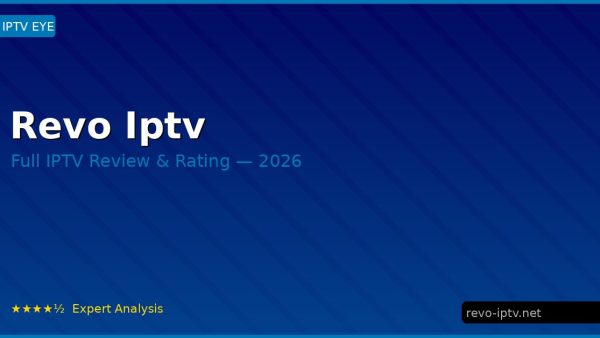 Revo Iptv Review 2026 — Channels, Pricing & Honest Rating