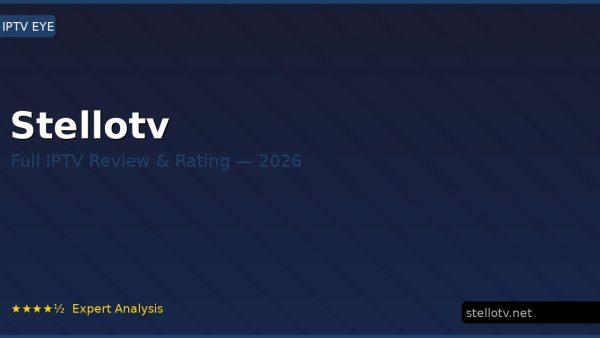Stellotv Review 2026 — Channels, Pricing & Honest Rating