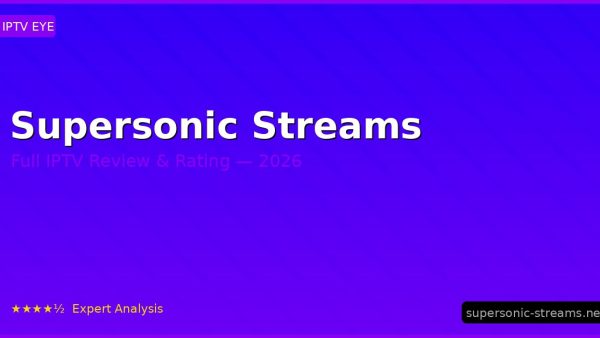 Supersonic Streams Review 2026 — Channels, Pricing & Honest Rating