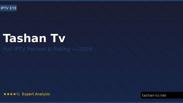 Tashan Tv Review 2026 — Channels, Pricing & Honest Rating