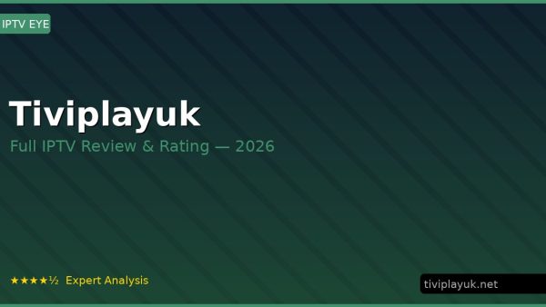 Tiviplayuk Review 2026 — Channels, Pricing & Honest Rating