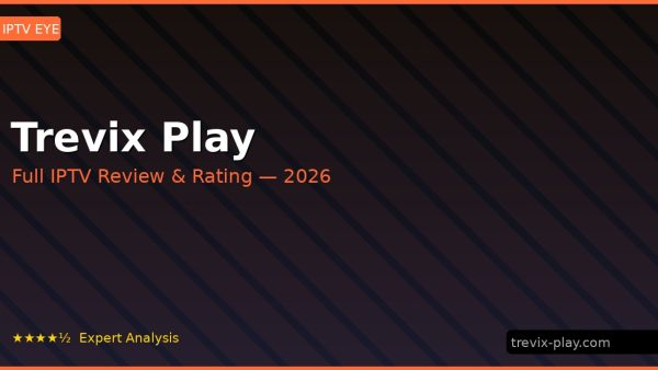 Trevix Play Review 2026 — Channels, Pricing & Honest Rating