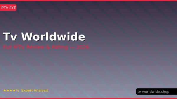 Tv Worldwide Review 2026 — Channels, Pricing & Honest Rating