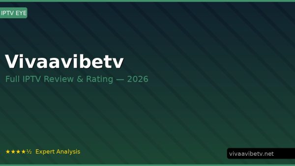 Vivaavibetv Review 2026 — Channels, Pricing & Honest Rating