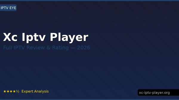Xc Iptv Player Review 2026 — Channels, Pricing & Honest Rating