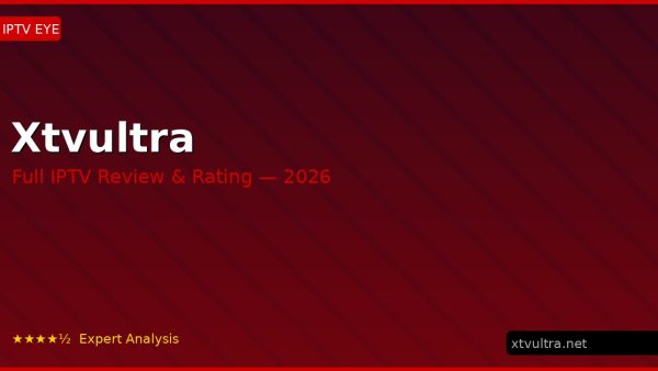 Xtvultra Review 2026 — Channels, Pricing & Honest Rating